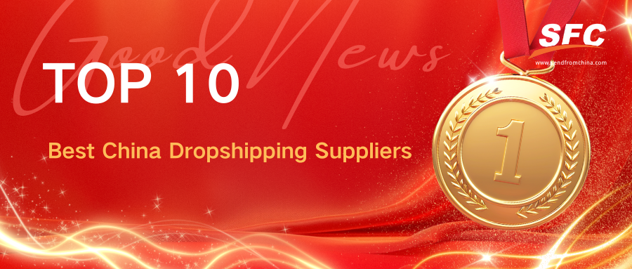 Top 10 Best China Dropshipping Suppliers
